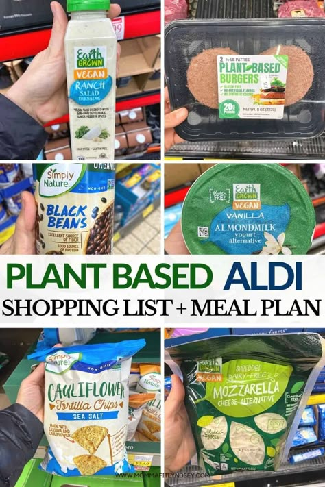 Vegan Aldi, Plant Based Foods List, Whole Plant Based Diet, Aldi Shopping List, Plant Based On A Budget, Diet On A Budget, Plant Based Diet Meals, Vegan Grocery List, Aldi Meal Plan