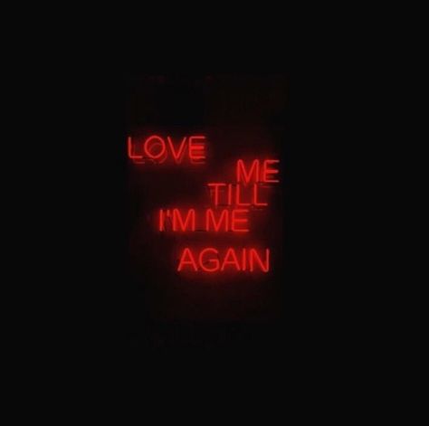 Love me till I'm me again Love Me Love Me Not, I Think Im In Love Again, Books 2024, Please Love Me, Love Again, Neon Art, Madly In Love, Im In Love, Love Me