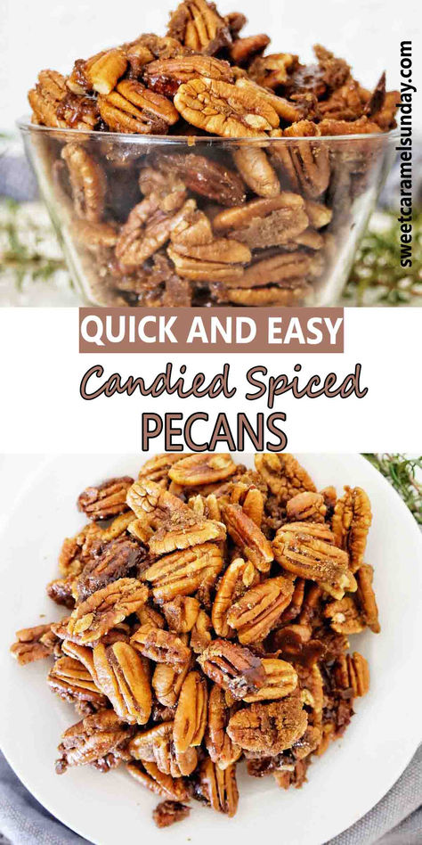 Candied pecans in a glass bowl with text written between that image and an image of the nuts in a bowl. Stove Top Candied Pecans, Sugared Peanuts Recipe, Sugar Pecans Easy, Sugared Pecans Recipe, Candied Pecans Stove Top, Cinnamon Pecans Recipe, Spiced Pecans Recipe, Cinnamon Sugar Pecans, Sugar Pecans