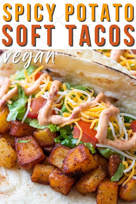 This spicy potato soft taco recipe is made with perfectly spiced, crispy potatoes with all the toppings. The best vegan Taco Bell copycat! #veganpotatotaco #tacobellcopycat #vegantaco #vegetariantaco #vegandinners #vegandinnerrecipes Potato Soft Tacos, Soft Tacos Recipes, Taco Pasta, Taco Pizza, Taco Dip, Soft Tacos, Vegan Potato, Tasty Vegetarian Recipes, Vegetarian Dinners