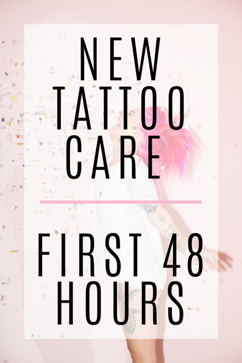 New Tattoo Care - What To Do The First 48 Hours - Tattoo Glee First Tattoo Prep, Fresh Tattoo Care, Tattoo After Care Instructions, Tattoo Care Tips, Tattoo Prep, After Tattoo Care, Hours Tattoo, Post Tattoo Care, Tattoo Care Instructions