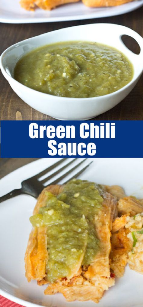 Green Chili Paste Recipe, Mexican Green Chili Sauce, Green Chili Verde Sauce, Green Chili Sauce Recipe New Mexico, Cheese Sauce For Tamales, Green Chili Sauce Enchiladas, Easy Green Chili Sauce Recipe, Green Chili Chili, Chicken Tamales With Green Sauce