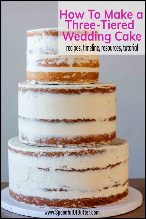 Thinking of doing a homemade rustic wedding cake? I’ve shared all the recipes, timeline, resources, and even what to bring at the venue to make your diy wedding cake experience successful and with less hassle! Simple and easy tutorial to stack and transport the cakes. #diywedding #weddingcake #diycake #homemadecake #weddingseason #weddingcakeideas #weddingcaketutorial #rusticwedding #rusticcake Wedding Cake Tutorial, Homemade Wedding Cake, How To Make Wedding Cake, Diy Wedding Cake, Tall Cakes, Wedding Cake Recipe, Rustic Wedding Cake, Rustic Cake