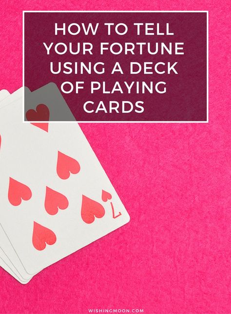 How To Tell Your Fortune Using A Deck Of Playing Cards | Tell your fortune, see into the future and control your destiny with the help of this guide | Spirituality | Self improvement | Fortune telling | Psychic guides Fortune Reading, Fortune Telling Cards, Learning Tarot Cards, Deck Of Playing Cards, Tarot Astrology, Tarot Learning, Tarot Card Meanings, Playing Card Deck, Fortune Telling