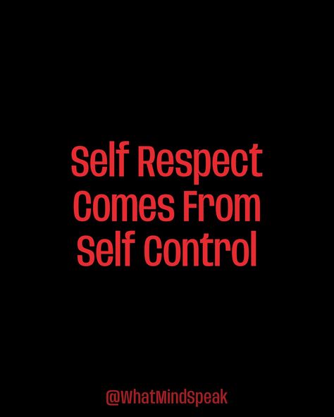 Pushing Through, Gym Discipline, Self Control Quotes, Control Yourself, Control Quotes, Self Respect Quotes, Respect Quotes, Brainy Quotes, Wake Up Early