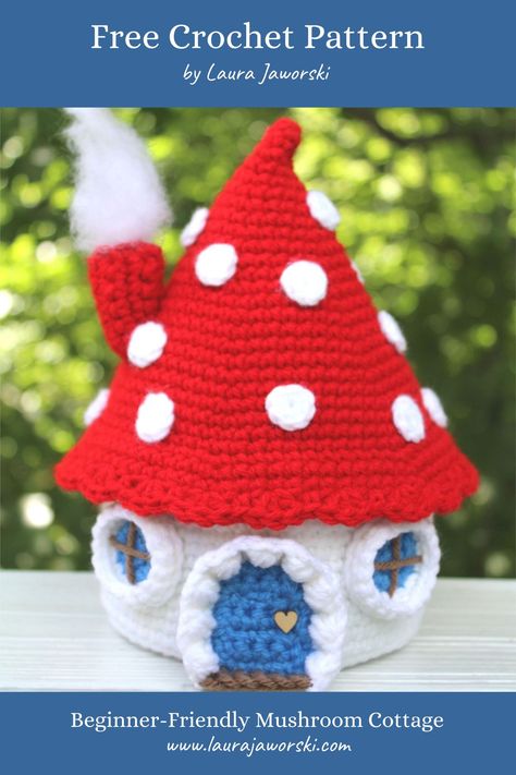 Laura Jaworski, Spring Crochet, Mushroom Cottage, Little Mushroom, Crochet Fairy, Crochet Mushroom, Amazing Crochet, Mushroom House, Crochet Amigurumi Free