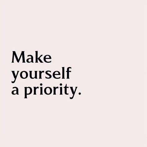 Make yourself a priority. quotes self care self love quotes for her self love images self care quotes for her short self care quotes self care images Self Priority Quotes, Make Yourself A Priority Quotes, Self Love Images, Self Priority, Quotes For Her Short, Priority Quotes, Energy Healing Quotes, Quotes Self Care, Self Care Quotes