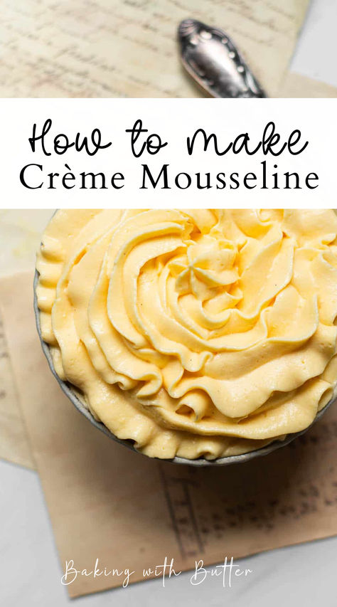 Crème mousseline, the richer relative of standard pastry cream. It’s decadent and smooth, whipped with butter. This comprehensive guide give you everything you need to create the perfect mousseline cream. #crememousseline #mousselinecream #pastrycream #pastry #desserts Types Of Pastry Cream, Dessert Cream Recipes, Mousseline Cream Recipes, Cream Patisserie Recipe, Table Cream Recipes, Cream Cheese Mousse Filling, Mousseline Cream, Whipped Cream Desserts, Pastry Cream Recipe