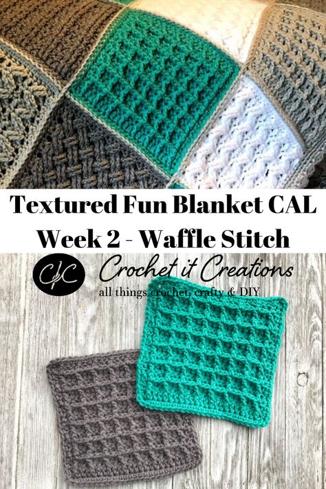 Week 2 Waffle Stitch: Textured Fun Blanket CAL - Crochet It Creations Fun Blanket, Crochet Waffle Stitch, Slip Stitch Crochet, Flower Stitch, Stitches Pattern, Crochet Square Blanket, Crocheted Blankets, Waffle Stitch, Crochet Blocks