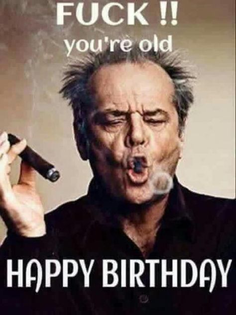 Birthday Wishes For Men, Funny Happy Birthday Images, Happy Birthday For Him, Funny Happy Birthday Meme, Sarcastic Birthday, Happy Birthday Man, Birthday Greetings Funny, Funny Happy Birthday Wishes, Birthday Quotes For Him