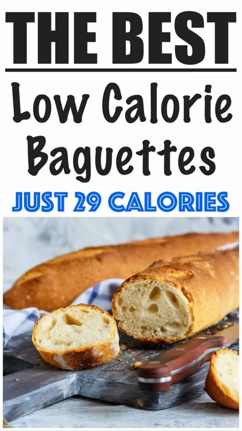 Low Calorie Baguette Recipe Zero Calorie Recipes, Healthy Eating Low Calorie, Low Calorie Substitutes, Low Calorie Breakfast Bread Recipes, Baking Low Calorie, Low Calorie Pastries, Low Calorie Sweet Bread, Low Cal Meal Ideas, Low Cal Dinner Ideas