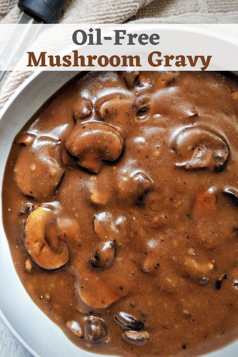 Plant Based Gravy, Healthy Mushroom Gravy, Mashed Potatoes Fries, Vegetarian Biscuits And Gravy, Wfpb Sauces, Vegetarian Gravy Recipe, Gravy Vegan, Potatoes Fries, Mushroom Dishes