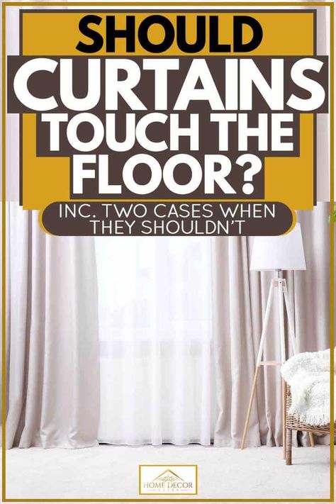 Should Curtains Touch The Floor? [Inc. Two Cases When They Shouldn't] - Home Decor Bliss Curtains Not Touching Floor, Buy Curtains, The Curtains, Nursery Curtains, Rustic Curtains, Spruce Up Your Home, Home Design Living Room, Interior Designing, Living Room Flooring