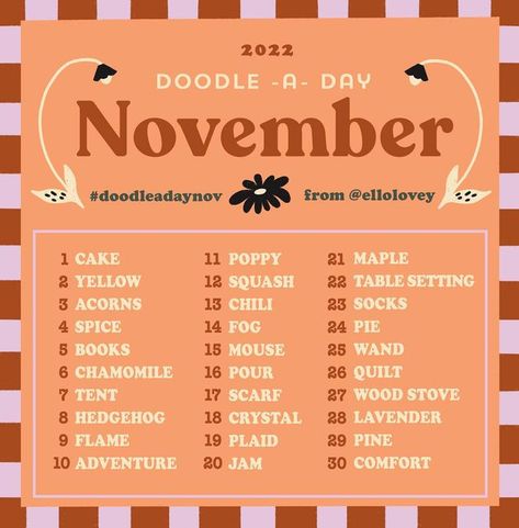 November List, Right Side Of The Brain, Doodle A Day, Encourage Each Other, Doodle A, November Challenge, 30 Day Drawing Challenge, Fall Drawings, Fall Canvas Painting