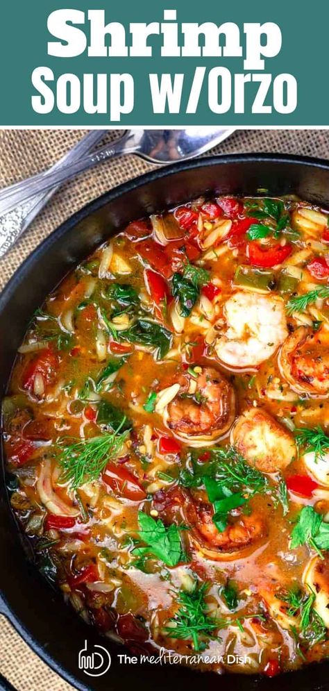 This the BEST shrimp soup ever! So easy to make and so much flavor! Mediterranean shrimp soup with a tomato-based broth, vegetables, baby spinach, and loads of fresh herbs! Fresh lemon juice brings everything together. #mediterraneandiet #mediterraneanrecipes #shrimp #shrimpsoup #soup #onepot Mediterranean Soup, Shrimp Soup Recipes, Mediterranean Shrimp, Seafood Soups, Shrimp Orzo, Orzo Soup Recipes, Shrimp Soup, Orzo Soup, Mediterranean Kitchen