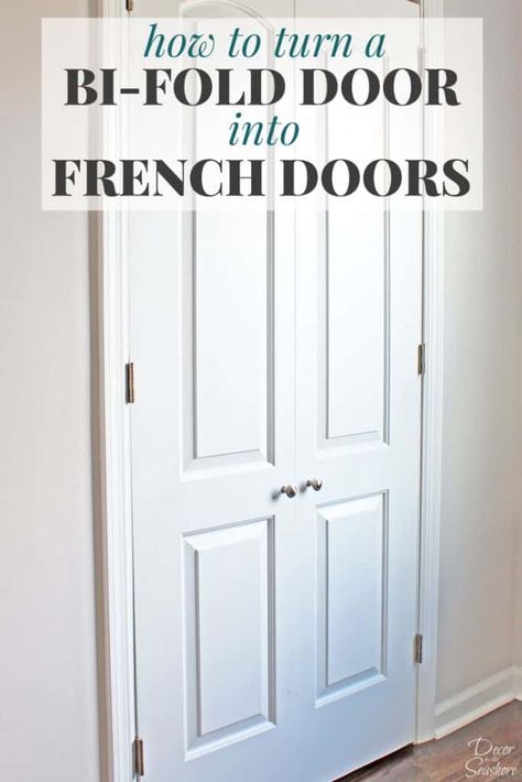 How to Turn a Bi-Fold Door into French Doors | DIY Closet Door Makeover Laundry Door Ideas Bifold, Change Bifold Doors To Regular Doors, Change Bifold Doors To French Doors, Changing Bifold Closet Doors, Diy Bifold Closet Doors Makeover, Convert Bifold Doors To French Doors, Diy Accordion Doors, Replacing Bifold Closet Doors Ideas, Updating Bifold Closet Doors