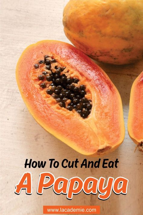 How to Cut and Eat a Papaya: Ultimate Guide in 2024 How To Cut Papaya Fruit, How To Eat Papaya Seeds, How To Cut Papaya, How To Eat Papaya, Raw Papaya Recipes, Papaya Recipes Healthy, Papaya Ice Cream, Fruit Guide, Papaya Recipes