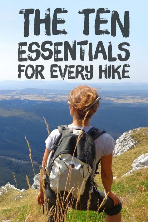 Every hiker should carry these ten essentials on every hike! Woman Hiking, Hiking Training, Hiking Essentials, Packing Lists, Backpacking Tips, Travel Essentials For Women, Camping Checklist, Backpacking Gear, Hiking Tips