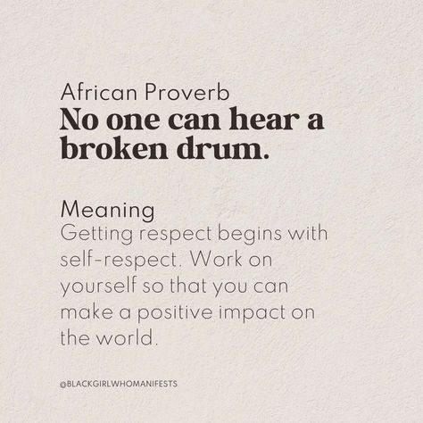 🥁 What's your interpretation of this proverb? #blackgirlwhomanifests #blackgirlswhomanifest Funny African Proverbs, Deep Proverbs, Famous Proverbs, English Proverbs, Wise Proverbs, Life Proverbs, African Quotes, Beautiful Reminders, African Proverb