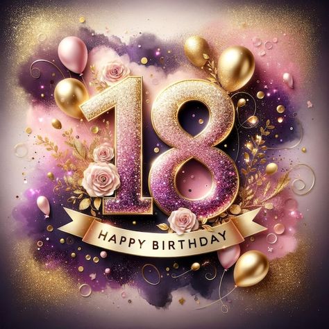 Happy 18th Birthday Girl, Pink And Gold Balloons, Birthday Images Hd, Happy 18th Birthday, Birthday Prayer, Happy Birthday 18th, Birthday Greetings Friend, Happy Birthday Wishes Cake, Happy Birthday Greetings Friends