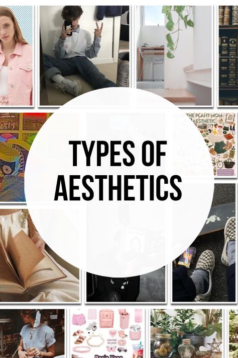 Academia Aesthetics Types, All The Aesthetics Types List, Outfit Aesthetic Names, Different Aesthetics Types List Room, List Of Core Aesthetics, Names Of Aesthetics Styles List, Name Of Aesthetics, Girl Aesthetics List, How Many Aesthetics Are There