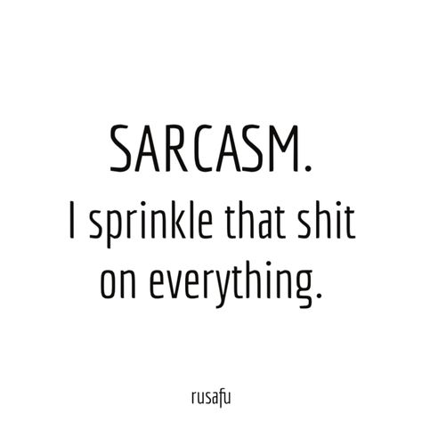 Relationship Sarcasm Quotes, Sarcasm Tattoo, Swearing Quotes, Sarcasm Quotes Funny, Rusafu Quotes, Swear Quotes, Tattoo Ideas Men, Loading Quotes, Sarcasm Quote