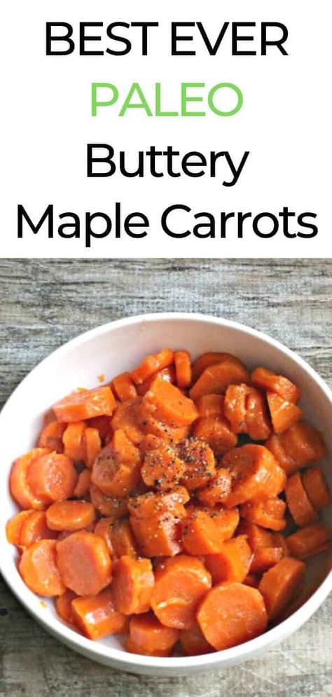 Maple Glazed Carrots Recipe, Paleo Potluck, Maple Carrots, Paleo Fall Recipes, Paleo Holiday Recipes, Paleo Thanksgiving Recipes, Paleo Vegetables, Carrots Side Dish, Ancestral Nutrition