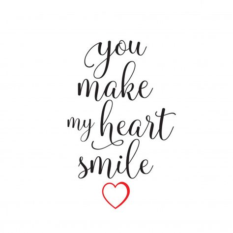 You Make Me Smile Quotes, Make Me Smile Quotes, Hot Love Quotes, Long Distance Love Quotes, Thinking Of You Quotes, My Heart Is Yours, Past Lives, Be Rich, Card Sentiments