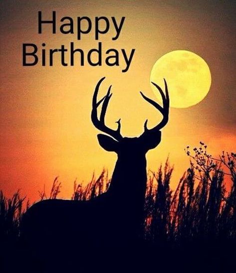 Male Happy Birthday Images, Happy Birthday Images For Him, Send To Him, Birthday Wishes For Husband, Happy Birthday Wishes For Him, Deer Cards, Heartfelt Birthday Wishes, Happy Birthday Wishes Pics, Birthday Wishes Pics