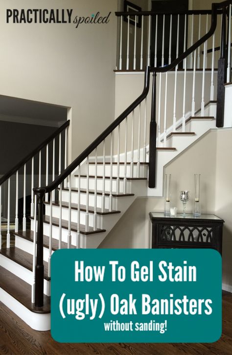 How To Gel Stain (ugly) Oak Banisters Without Sanding - practicallyspoiled.com Banister Remodel, Oak Banister, Gel Stains, Stair Banister, Stair Makeover, Stairs Makeover, Escalier Design, Staircase Remodel, Staircase Makeover