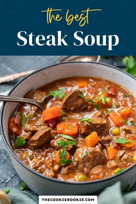 Steak Soup Recipes, Leftover Beef Stew, Steak Soup, Ground Chuck, Crockpot Steak, Sirloin Roast, Leftover Steak, Beef Soup Recipes, The Cookie Rookie