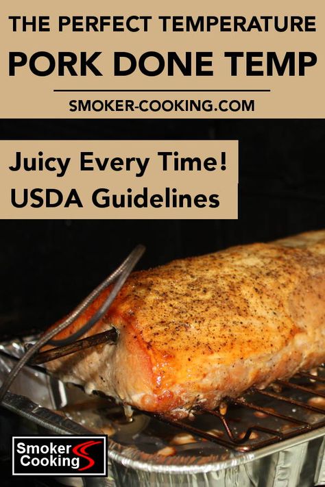 What's the ideal pork done temperature? The USDA modified their food safety guidelines, and adjusted the safe internal temperature for cooked pork to a lower temperature. #porktemperature #cookingtemperatures #meattemperatures #smokercooking #smokedporkrecipes Pork Internal Temperature, Pork Tenderloin Temperature Chart, Pork Chop Temperature Chart, Pork Temperature When Done, Pork Roast Temperature When Done, Internal Temp For Pork, Pork Loun, Smoked Pork Recipes, Pork Cooking Temperature