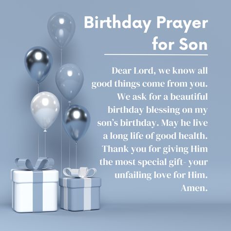 Short (Yet Meaningful) Birthday Prayers for Sons Birthday Prayer For Son, Birthday Prayer For Me, Happy Birthday Prayer, Christian Birthday Wishes, Prayer For Son, Son Birthday Quotes, Prayer For My Son, Prayer Message, Birthday Prayer