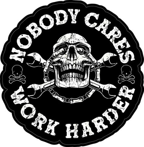 "Nobody Cares Work Harder" Mechanic Sticker Super high-quality sticker. 6 mils of super thick vinyl. Additional 2.5 mils of clear lamination. Great scratch, weather, and water resistance. Tear away UPC already attached. Made in the USA. Printed and produced in Montana with material from the State of Georgia. If the sticker is previewed as grey this area will be white, this is done to see the full outline. Mechanic Stickers, Mechanics Logo, Oilfield Life, Hvac Design, Sticker Heart, Funny Old People, Cool Garages, State Of Georgia, Diesel Mechanics