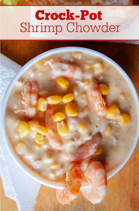 Crock-Pot Shrimp Chowder - Seasoned just right with creole seasoning this yummy recipe for Slow Cooker Shrimp Chowder is a nice and creamy soup bursting with tender shrimp! #CrockPotLadies #CrockPot #SlowCooker #Shrimp #Seafood #Chowder #Soup Shrimp Corn Chowder Recipe Crock Pot, Slow Cooker Shrimp Chowder, Crockpot Shrimp Soup Recipes, Slow Cooker Shrimp Soup, Shrimp Chowder Crockpot, Shrimp In A Crockpot, Seafood Crockpot Recipes Slow Cooker, Shrimp And Lobster Chowder Longhorn, Shrimp Crock Pot Recipes