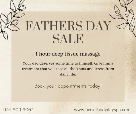 Father’s Day Spa Specials, Fathers Day Massage Special, Massage Specials Ideas, Aveda Spa, Spa Quotes, Esthetician School, Spa Specials, Father's Day Specials, Better Body