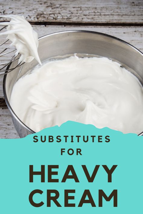 What Can You Use Instead Of Heavy Cream, Heavy Cream Replacement, How To Substitute Heavy Cream, What Can You Substitute For Heavy Cream, Can You Freeze Heavy Cream, Ice Cream Recipe Without Heavy Cream, How Do You Make Heavy Cream, Substitution For Heavy Cream, How To Make Whipped Cream Without Heavy