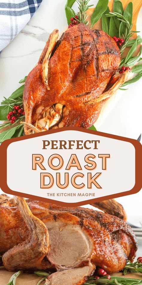 Baked Duck Recipes, Whole Duck Recipes, Roasted Duck Recipes, Goose Recipes, Duck Recipe, Roasted Duck, Perfect Roast, Roast Duck, Duck Recipes