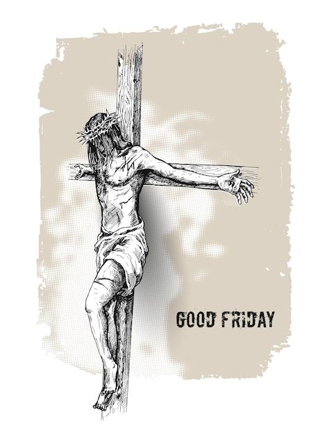 Good friday and easter jesus on the cros... | Free Vector #Freepik #freevector #background #abstract #love #design Good Friday Illustration, Good Friday Design, Cross Sketch, Friday Illustration, Abstract Love, Festival Image, Festival Background, Jesus Christ Images, Visual Branding