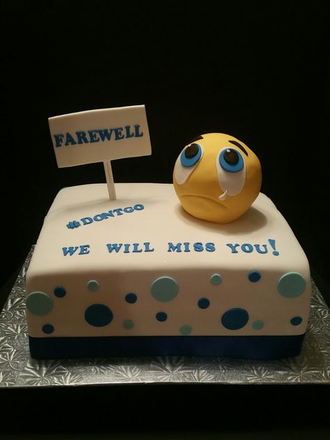 Farewell crying emoji cake Farewell Cakes Coworker, Miss You Cake Ideas, Farewell Cake Ideas Coworker, Goodbye Cakes Coworker, Cake For Farewell Party, Fairwell Cake Ideas, Farewell Cake Designs, Leaving Cake, Goodbye Cake