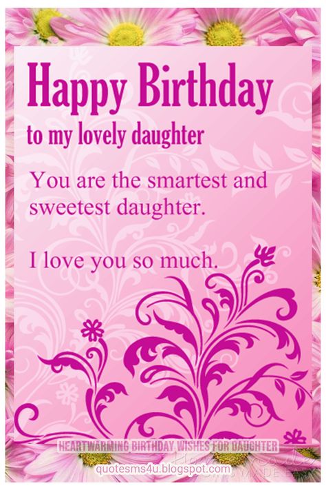 Super 40 Heartwarming Happy Birthday Wishes for Daughter. #BirthdayWishes One can find here happy birthday images, happy birthday wishes, happy birthday messages and Happy birthday quotes & Messages. #happybirthdayimages #happybirthdaywishes #happybirthday #happybirthdaybro #happybirthdaysister #happybirthdayquotes #happybirthdaydaughter #happybirthdaymessages Happy Birthday Wishes For Daughter, Happy Birthday Daughter Wishes, Birthday Greetings For Women, Happy Birthday Quotes For Daughter, Birthday Message For Daughter, Free Birthday Wishes, Birthday Greetings For Daughter, Happy Birthday Wishes Messages, Wishes For Daughter