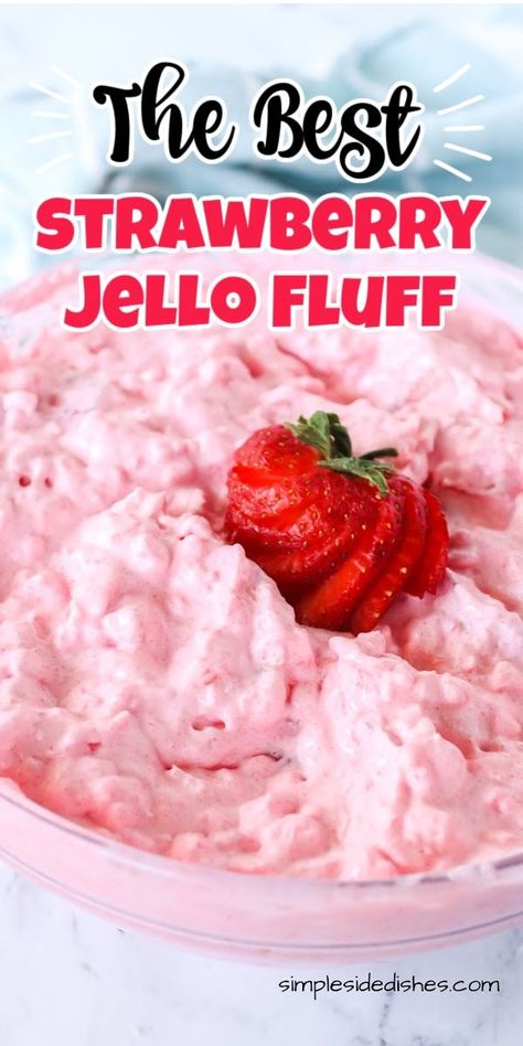 Strawberry Fluff Salad is fast, easy, colorful, and tasty that it will surprise you how often you come back for more of the tasty pink fluff! #strawberryfluffsalad #wiltedstrawberries #freshstrawberries #strawberryfluff #strawberryjellofluff #strawberryfluffrecipe #simplesidedishes #strawberrypinkfluff #easystrawberryfluff #cottagecheesefluff Pink Salad Recipe, Strawberry Jello Fluff, Strawberry Fluff Salad, Jello Fluff, Cottage Cheese Dessert Recipes, Pink Fluff, Fluff Salad Recipes, Cottage Cheese Desserts, Strawberry Fluff