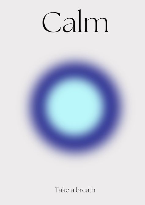 Aura Poster - Calm Aura Wall Poster, Aura Poster Prints, Printify Ideas, Calm Affirmations, Aura Circle, Aura Painting, Calm Aura, Aura Pictures, Calm Poster