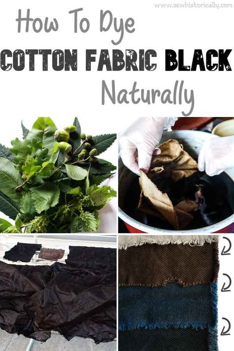 How To Dye Cotton Fabric Black Naturally - Sew Historically Natural Plant Dyes, Black Clothes Dye, Natural Clothing Dye, Natural Dyes For Fabric, Natural Black Dye, How To Dye Clothes, Dye Garden, Clothes Dye, Natural Dyeing Techniques