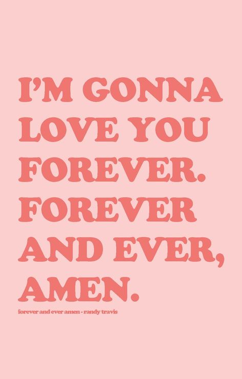 Im Gonna Love You Forever, Forever And Ever Amen, Im Gonna Love You, Cowgirl Wedding, Soul Mate Love, Gonna Love You, Stay Forever, Forever And Ever, Love You Forever