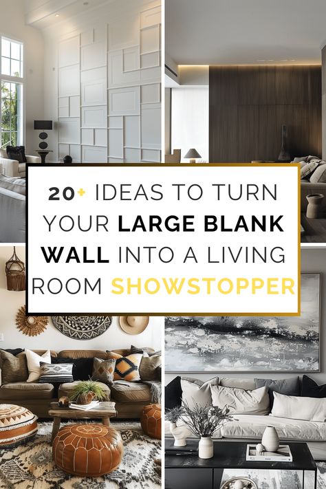 20+ Ideas to Turn Your Large Blank Wall into a Living Room Showstopper - HearthandPetals Large Plain Wall Ideas Living Room, Feature Living Room Wall Ideas, Family Room Large Wall Decor, Cluster Wall Decor Living Room, Living Room Decor Blank Wall, Ideas For Big Blank Walls, Decorate Large Blank Wall, Decor Ideas For Living Room Walls, Ideas To Decorate A Large Wall