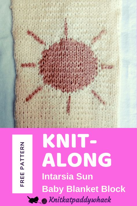 Sun Blanket, Easy Knit Baby Blanket, Intermediate Knitting Patterns, Intarsia Knitting, Easy Baby Blanket, Knitting Help, Knitted Baby Blankets, Free Baby Stuff, The Plan