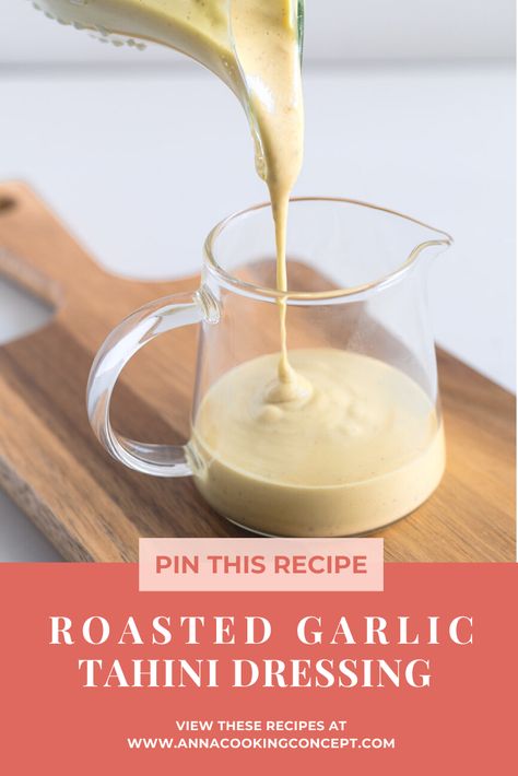 Roasted Garlic Tahini Dressing: Tahini Garlic Dressing, Dressing From Scratch, Roasted Garlic Dressing, How To Make Tahini, Garlic Dressing, Honey Dressing, Tahini Dressing, Vegetarian Paleo, Honey Lemon