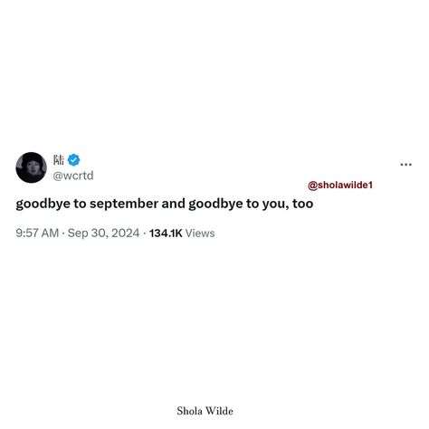 goodbye to September December Good Morning Quotes, December Good Morning, Quotes Poetry Short, Relationship Twitter Quotes, Quotes Teachers, Teachers Day Quotes, Quotes Karma, Messy Quotes, Thug Quotes