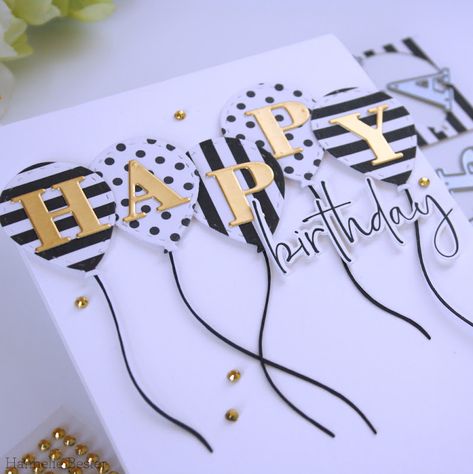 desert diva : Happy birthday balloons in black, white & gold Female Birthday Cards Handmade, Womens Crafts, Man Birthday Card, Birthdays Cards, Balloon Cards, Cricut Templates, Beautiful Balloons, Cards Masculine, Idee Cricut